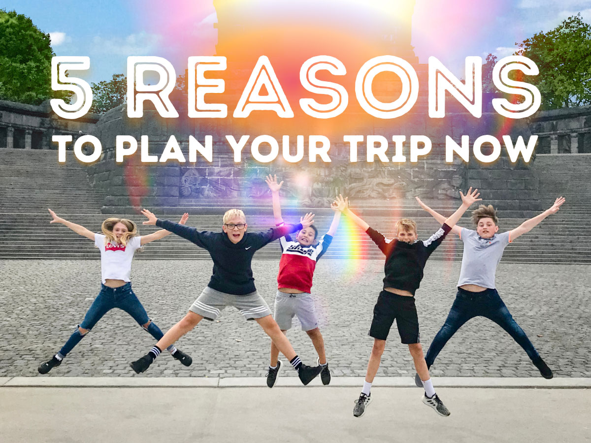 5 reasons why you should start planning your school trip now